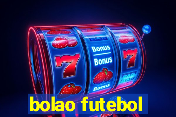 bolao futebol